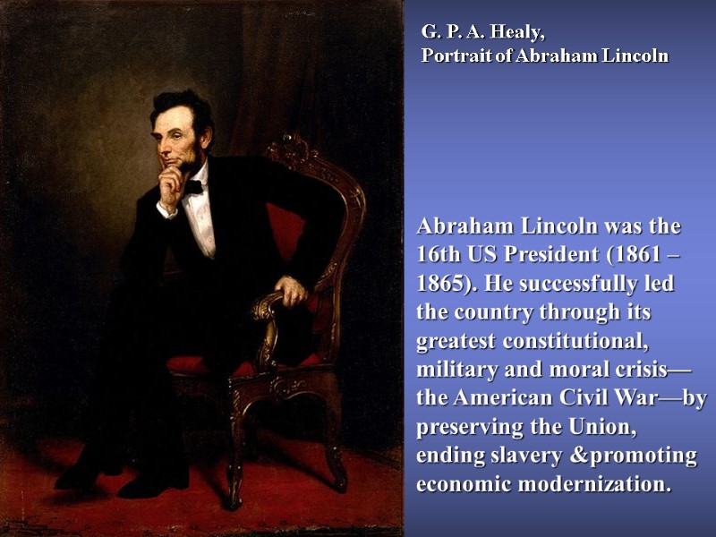 G. P. A. Healy,  Portrait of Abraham Lincoln    Abraham Lincoln